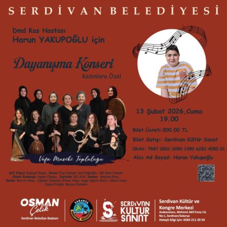 Serdivan'da DMD Hastası Harun Yakupoğlu İçin Dayanışma Konseri Kadınlara Özel Düzenleniyor