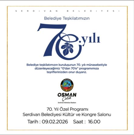 Serdivan Belediyesi, 70. Kuruluş Yılını "0’dan 70’e" Etkinliğiyle Kutlayacak