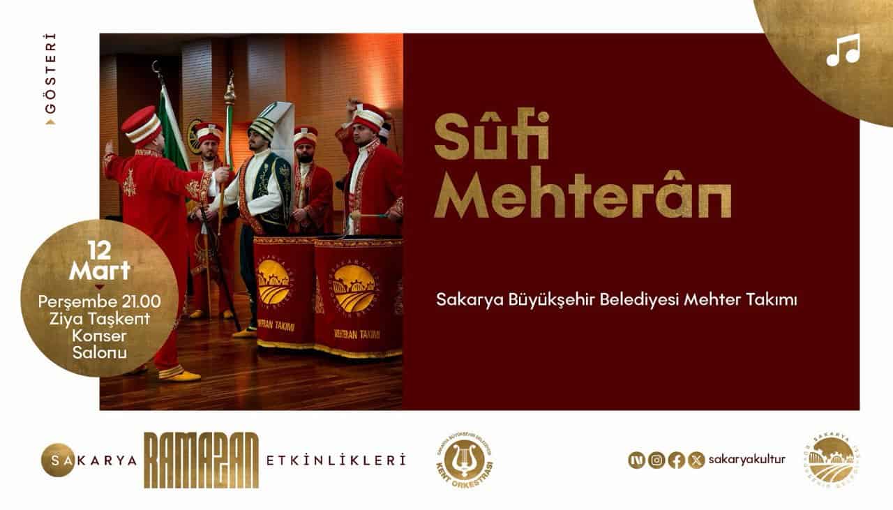 Sakarya'da Ramazan Ayı Etkinlikleri Sufi Mehteran Gösterisiyle Sürüyor
