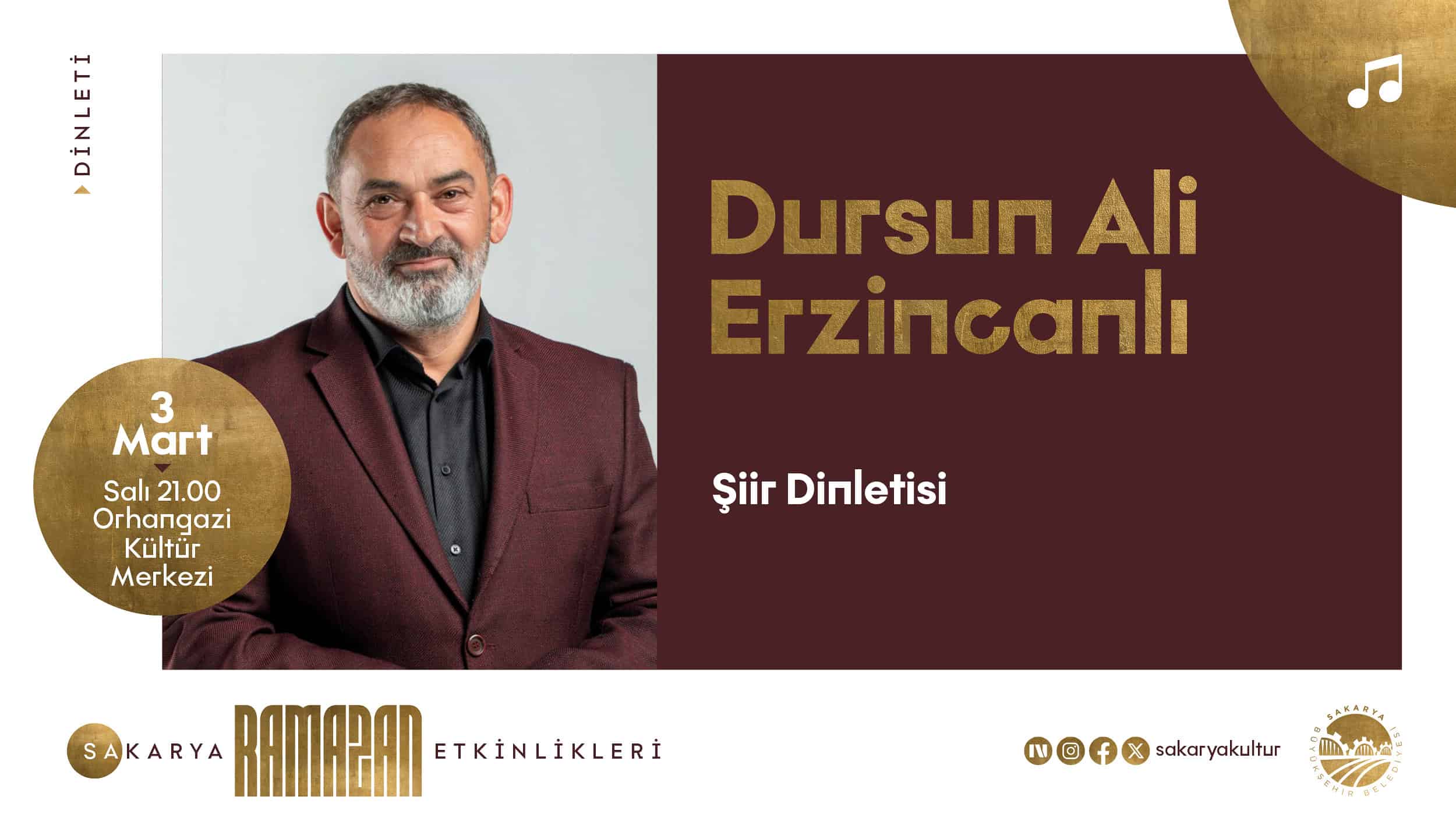 Dursun Ali Erzincanlı, Sakarya'da Ramazan Şiir Dinletisiyle Orhangazi Kültür Merkezi'nde Konuk Edilecek